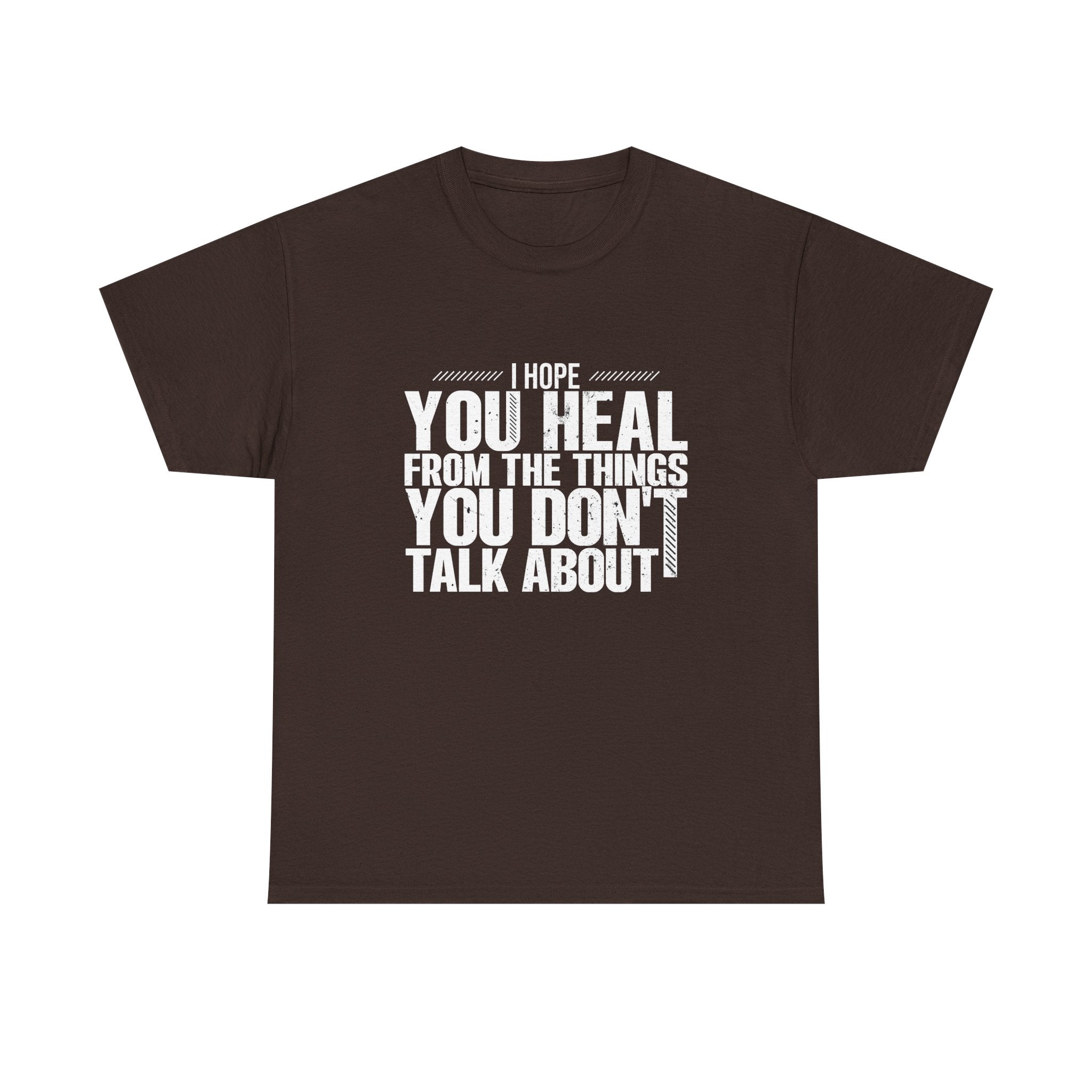 Motivational Unisex Heavy Cotton Tee - "I Hope You Heal"