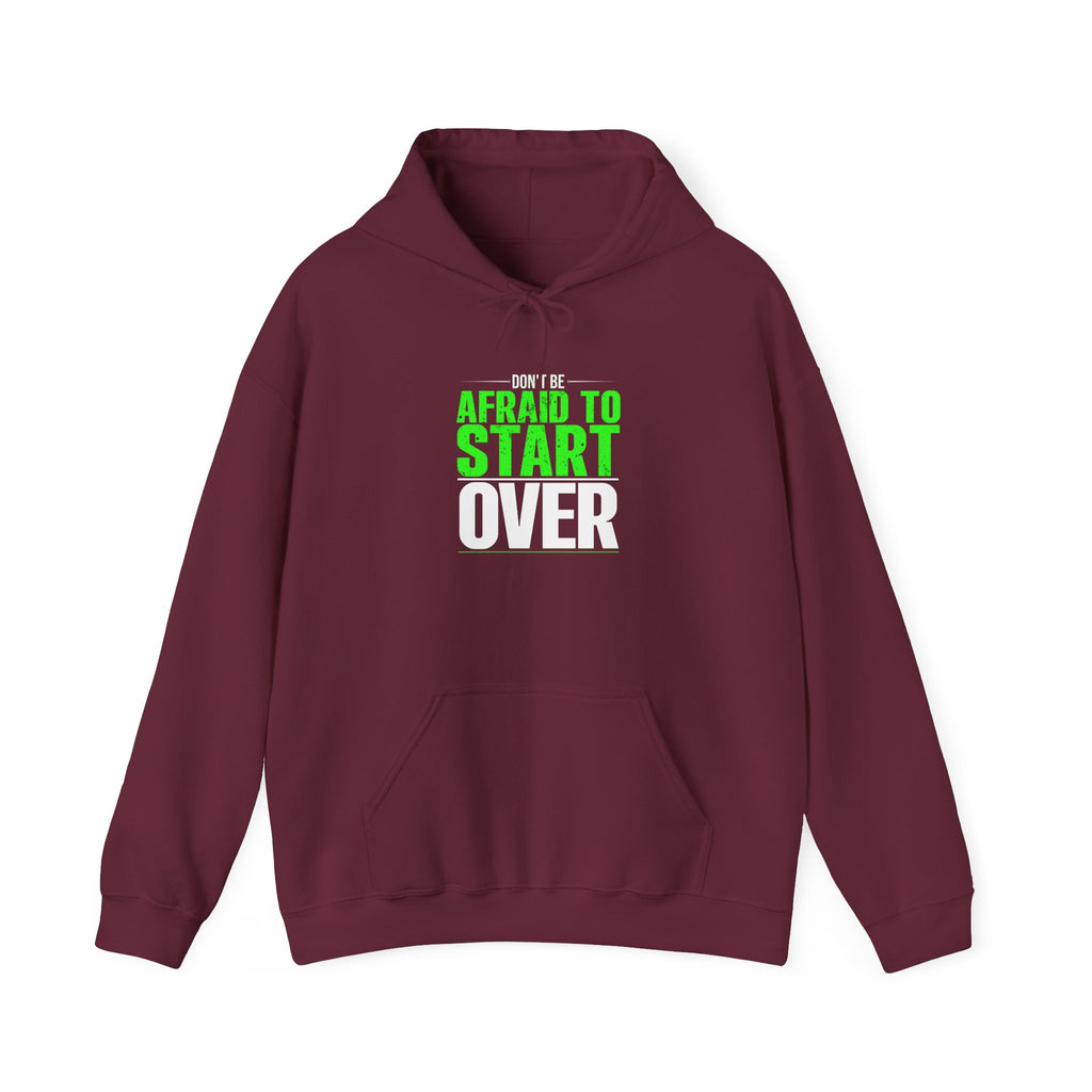 Motivational Unisex Hoodie - 'Afraid to Start'