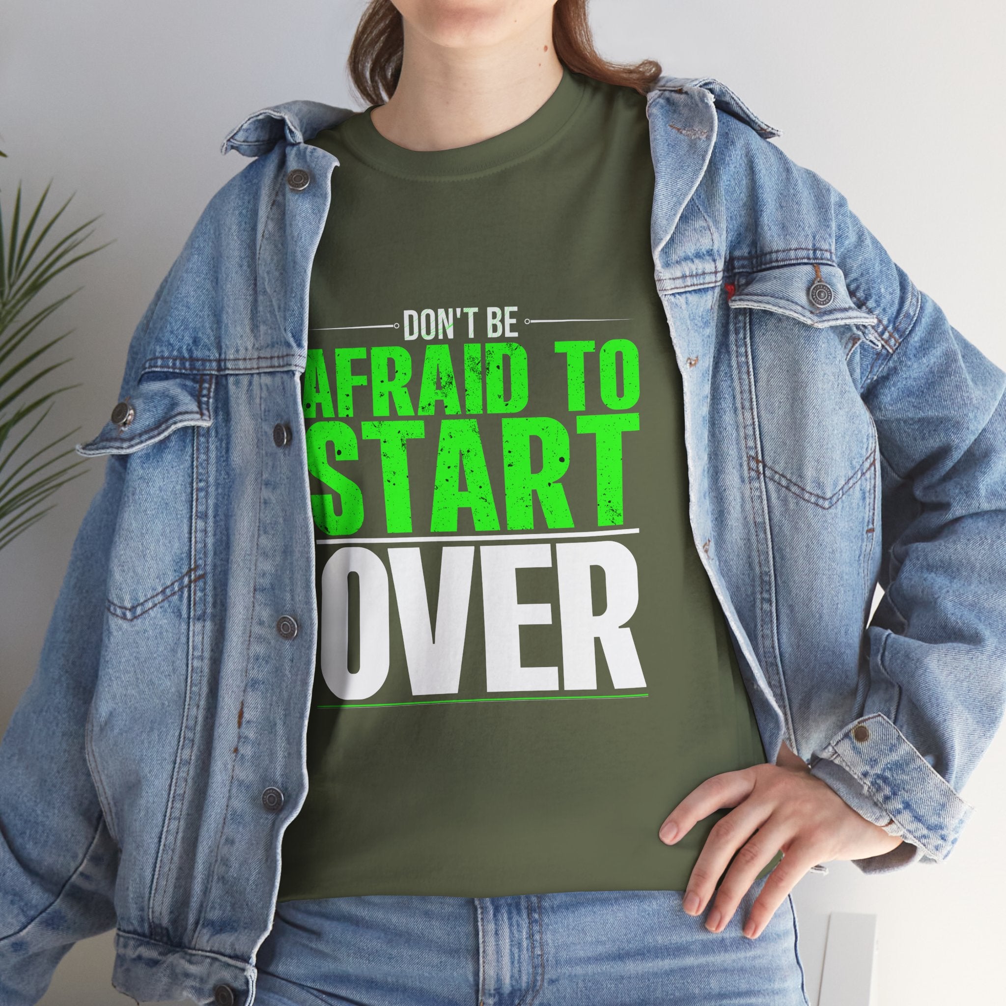 Motivational Unisex Heavy Cotton Tee - "Don't Be Afraid To Start Over"