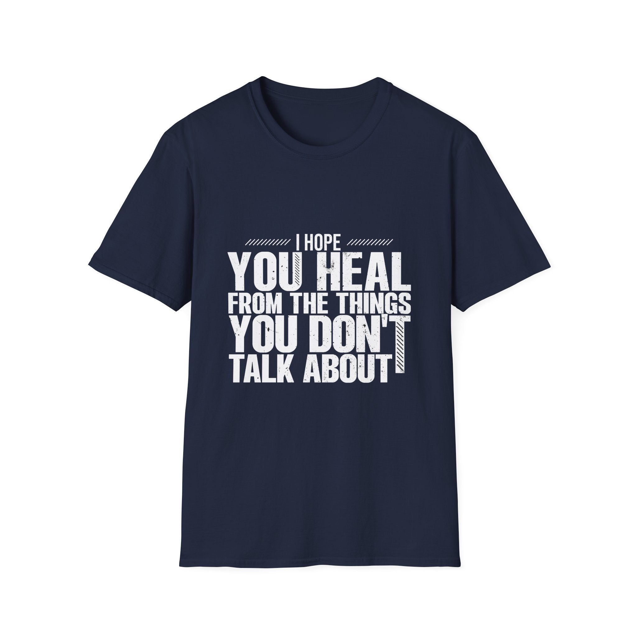 Motivational Unisex Softstyle T-Shirt - "I hope You Heal"  Casual Wear