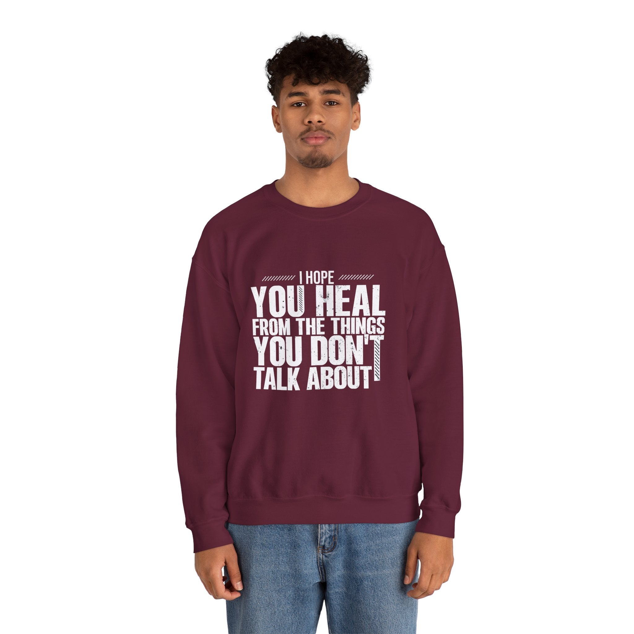 I Hope You Heal Sweatshirt