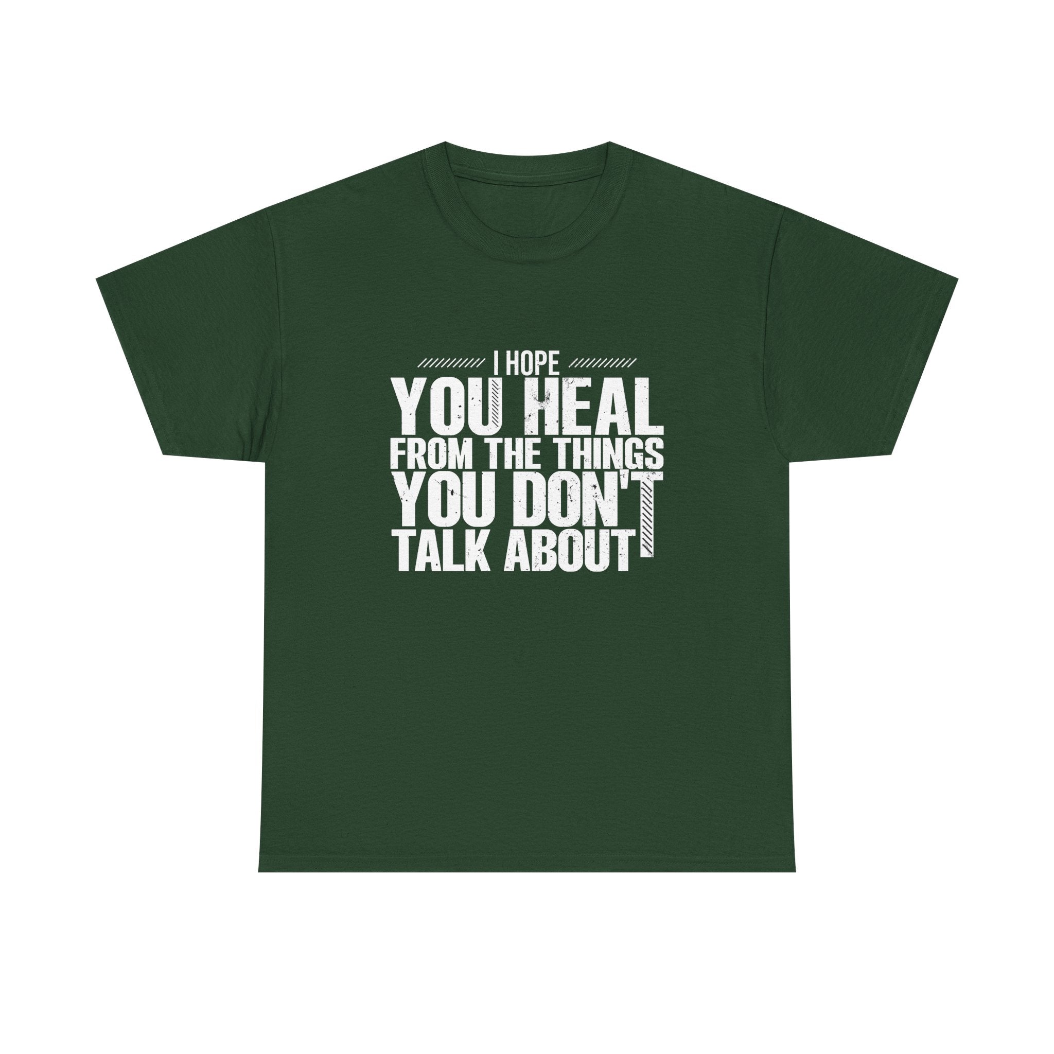 Motivational Unisex Heavy Cotton Tee - "I Hope You Heal"