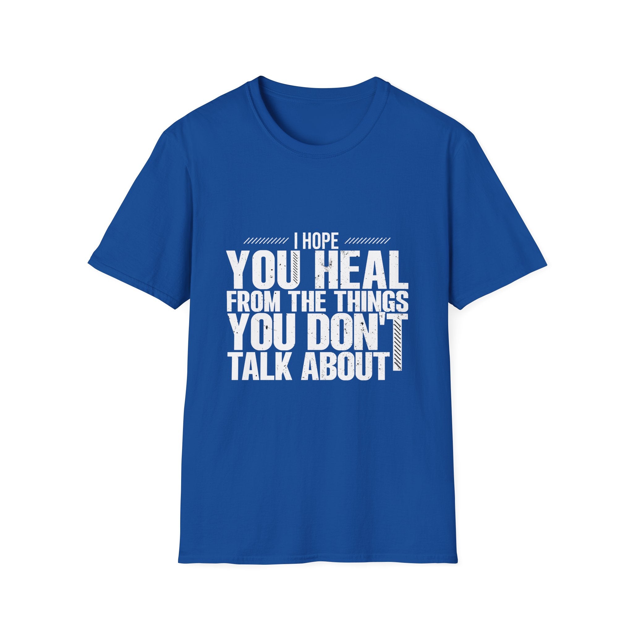 Motivational Unisex Softstyle T-Shirt - "I hope You Heal"  Casual Wear