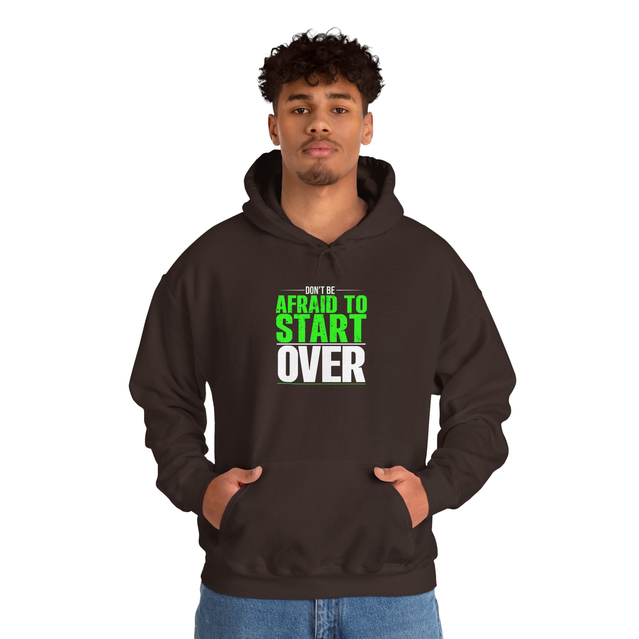 Motivational Unisex Hoodie - 'Afraid to Start'