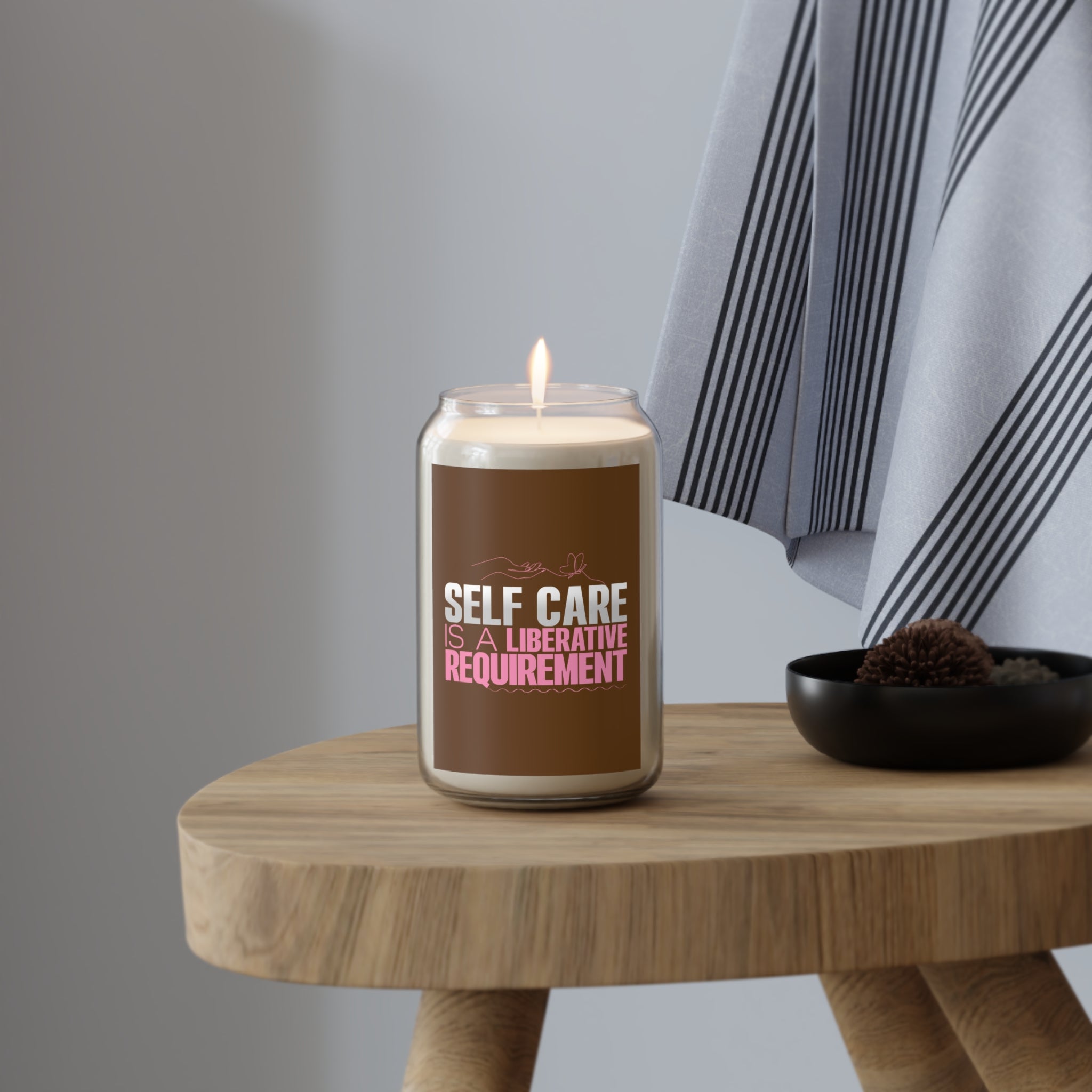Scented Soy Candle - 'Self Care is a Liberative Requirement