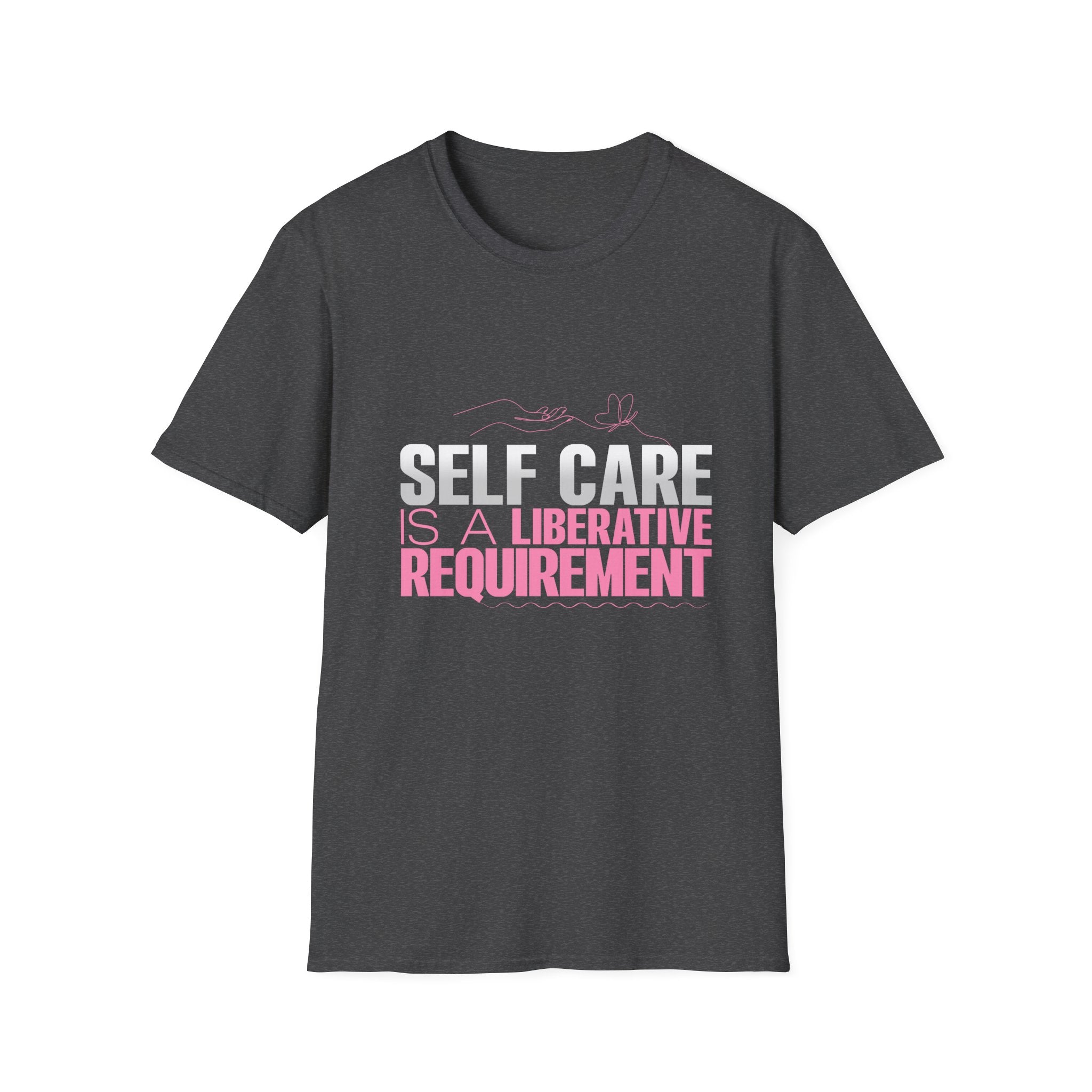 Motivational Unisex Softstyle T-Shirt - "Self Care"
