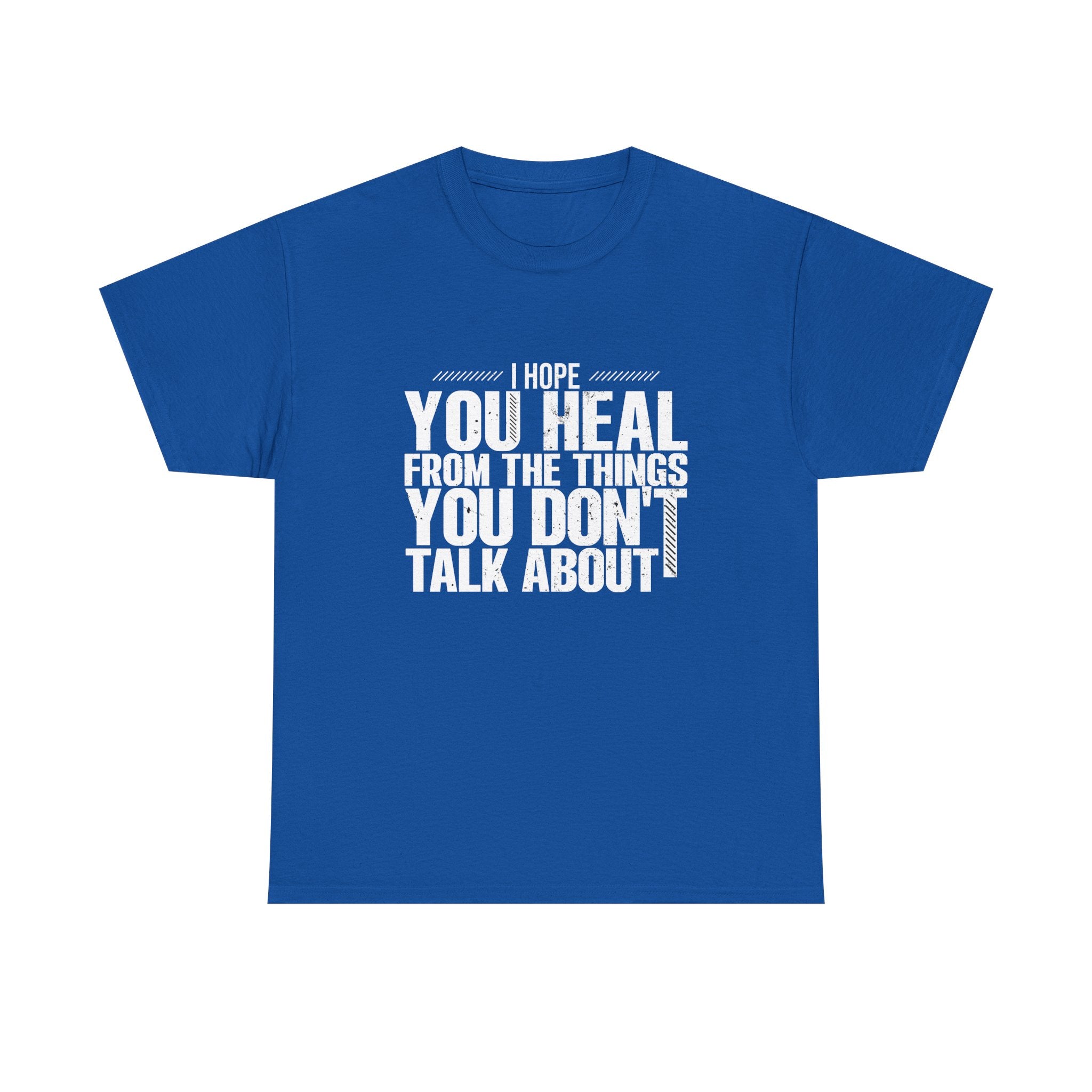 Motivational Unisex Heavy Cotton Tee - "I Hope You Heal"