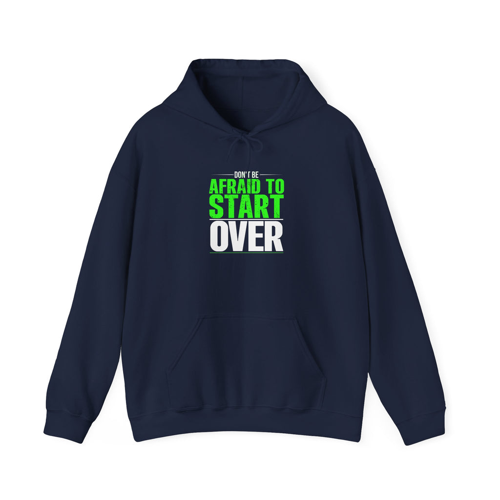 Motivational Unisex Hoodie - 'Afraid to Start'