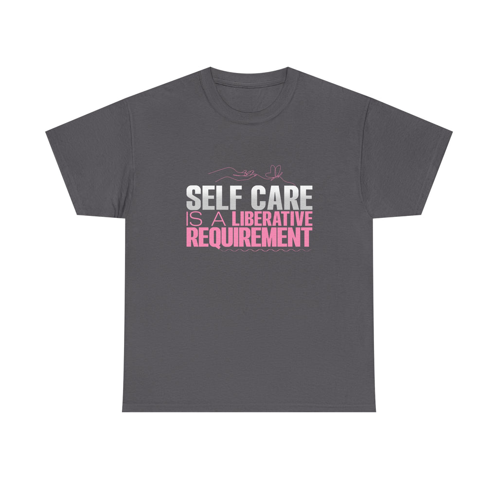 Motivational Unisex Heavy Cotton Tee - "Self Care"