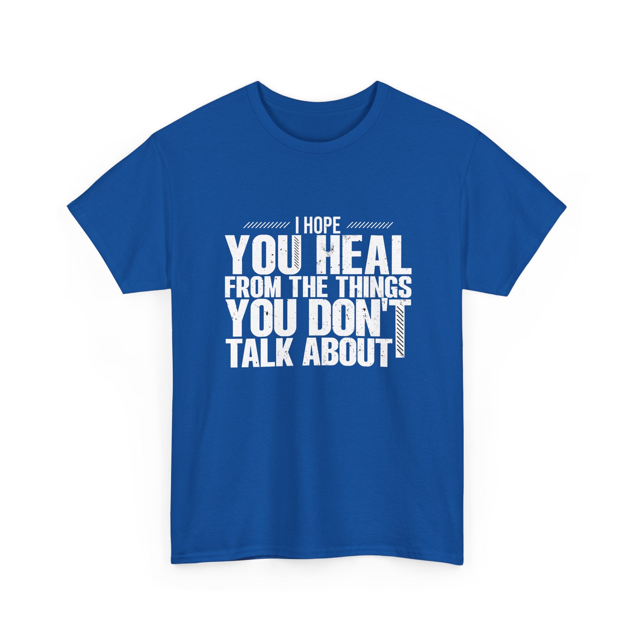 Motivational Unisex Heavy Cotton Tee - "I Hope You Heal"