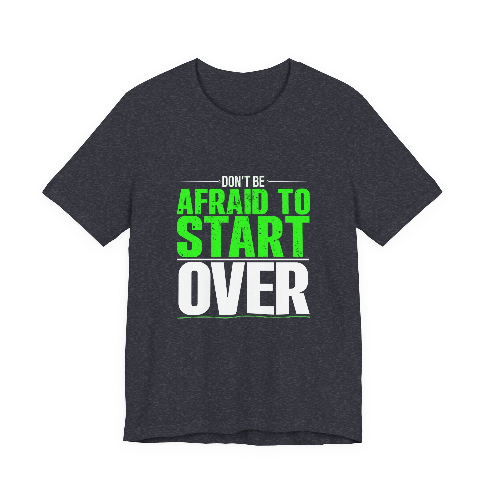 Fearless Start Tee