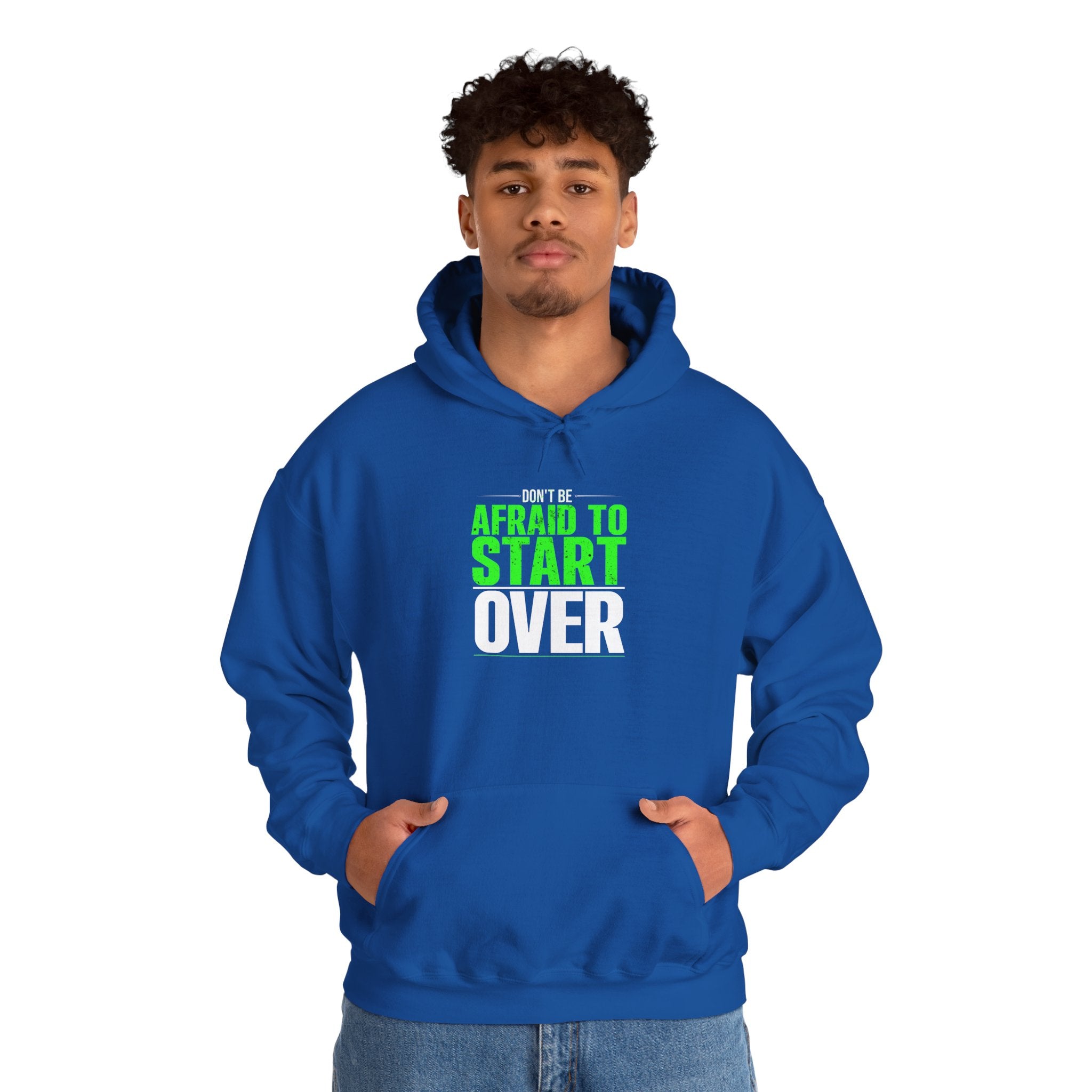 Motivational Unisex Hoodie - 'Afraid to Start'