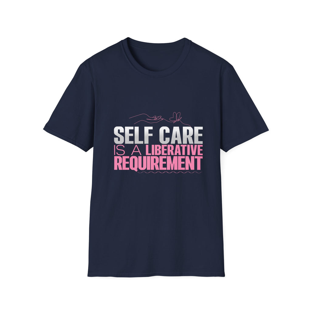 Motivational Unisex Softstyle T-Shirt - "Self Care"