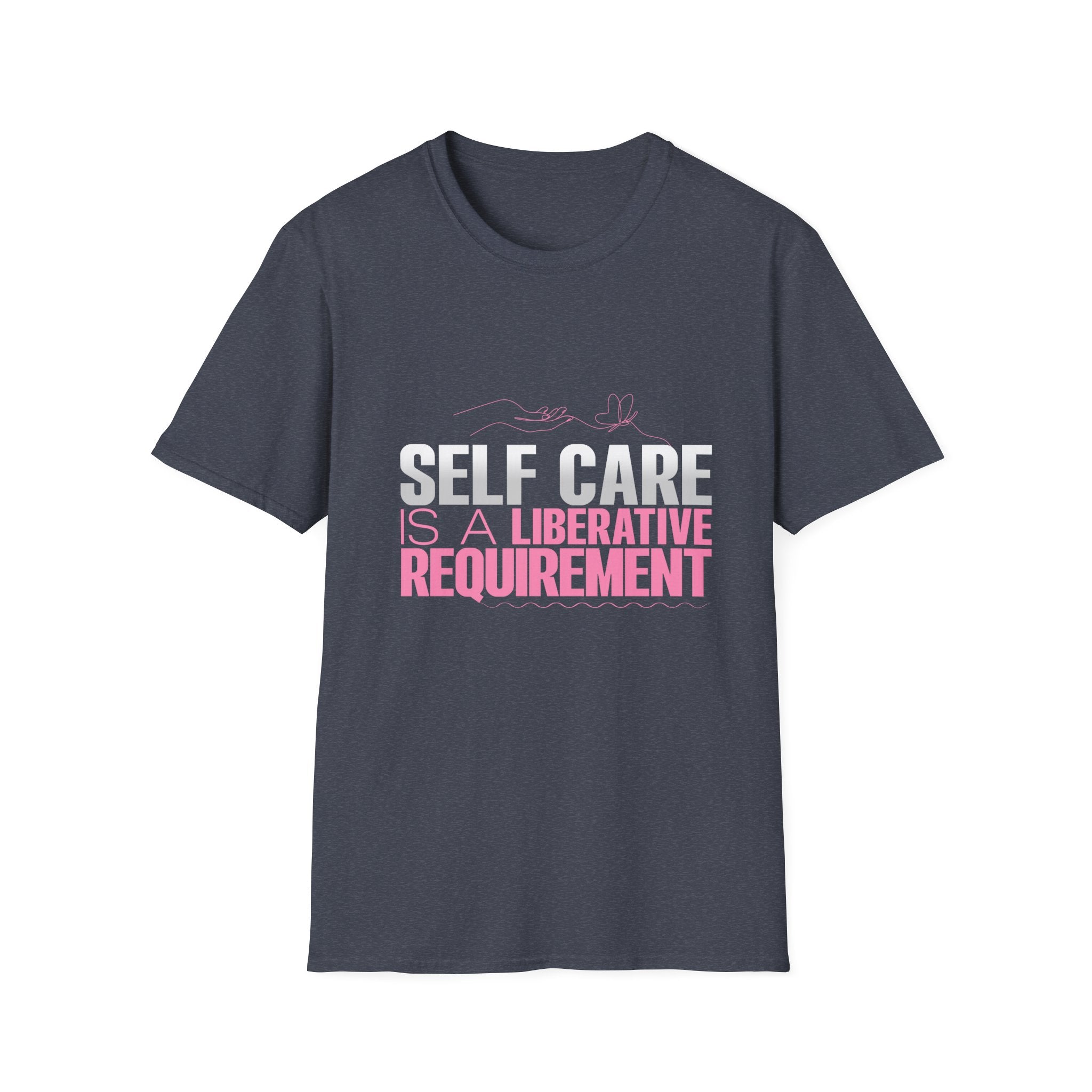 Motivational Unisex Softstyle T-Shirt - "Self Care"