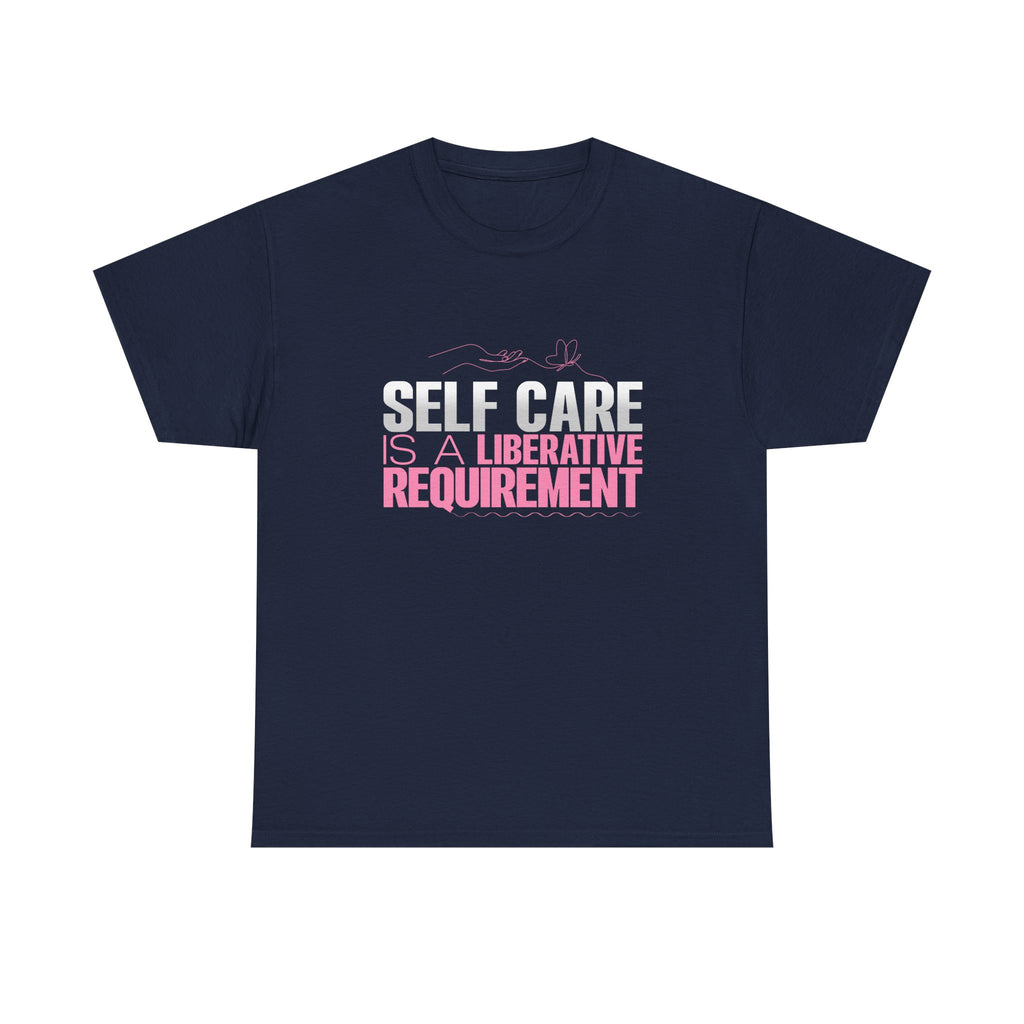 Motivational Unisex Heavy Cotton Tee - "Self Care"