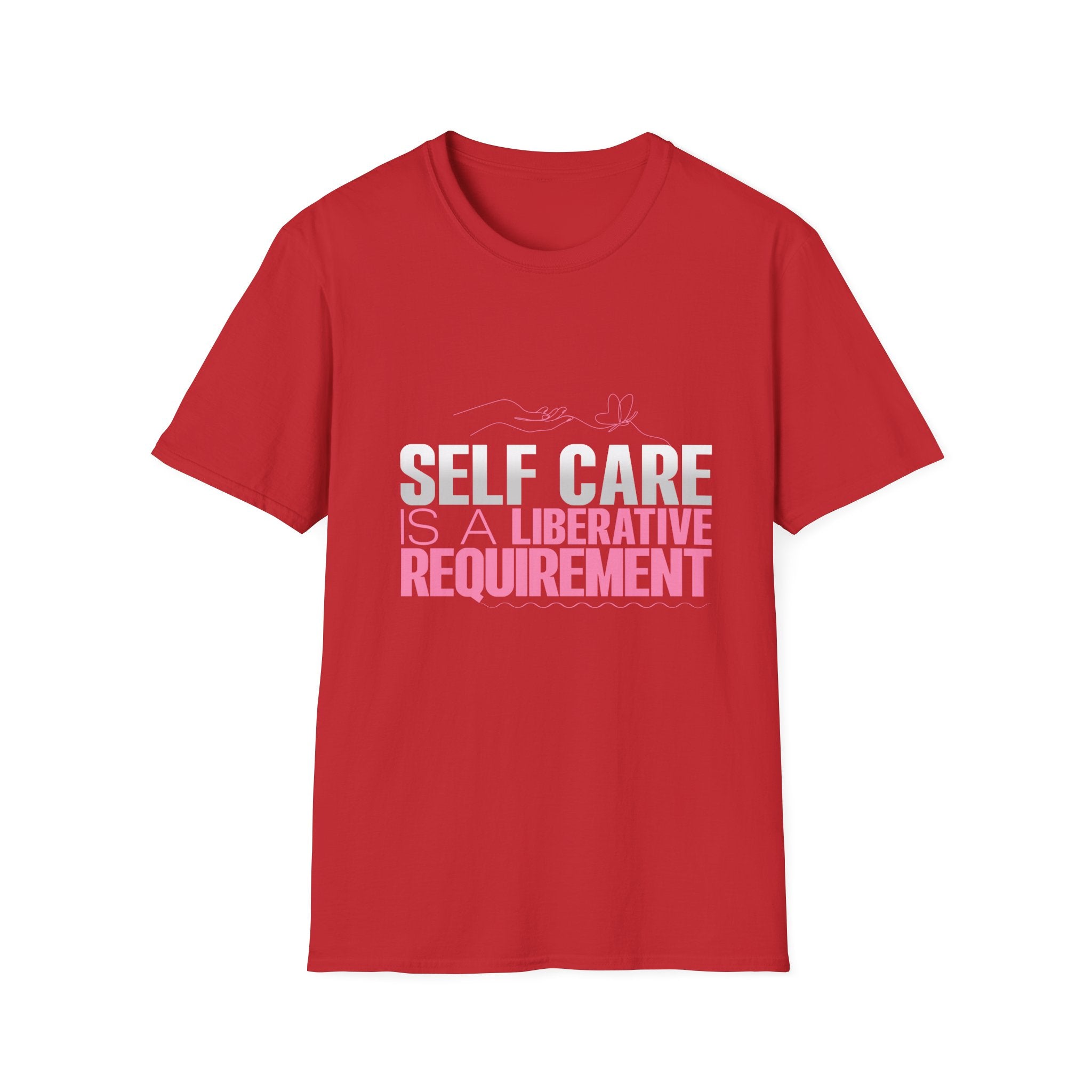Motivational Unisex Softstyle T-Shirt - "Self Care"