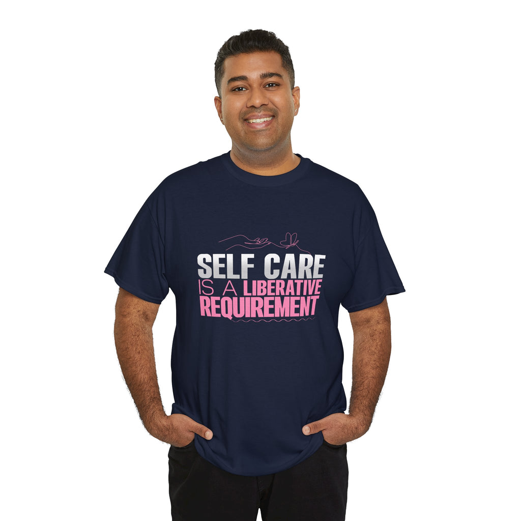 Motivational Unisex Heavy Cotton Tee - "Self Care"