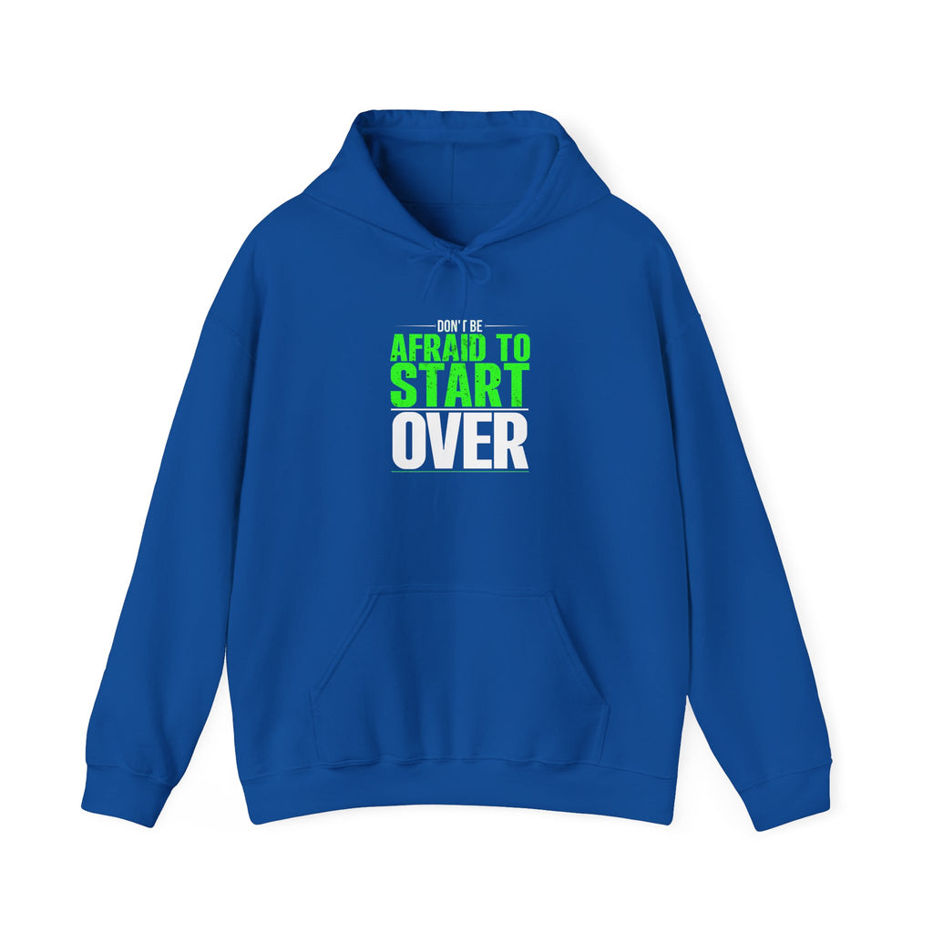 Motivational Unisex Hoodie - 'Afraid to Start'