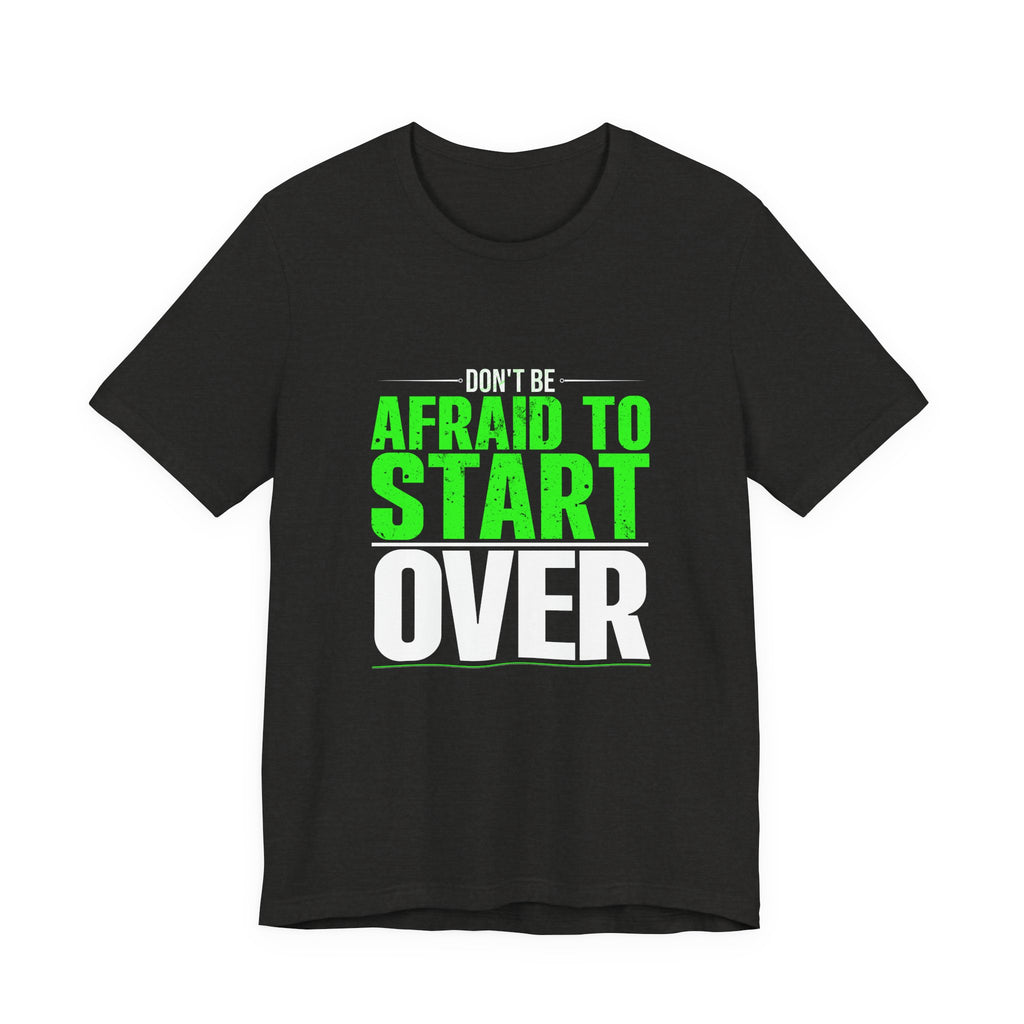 Fearless Start Tee