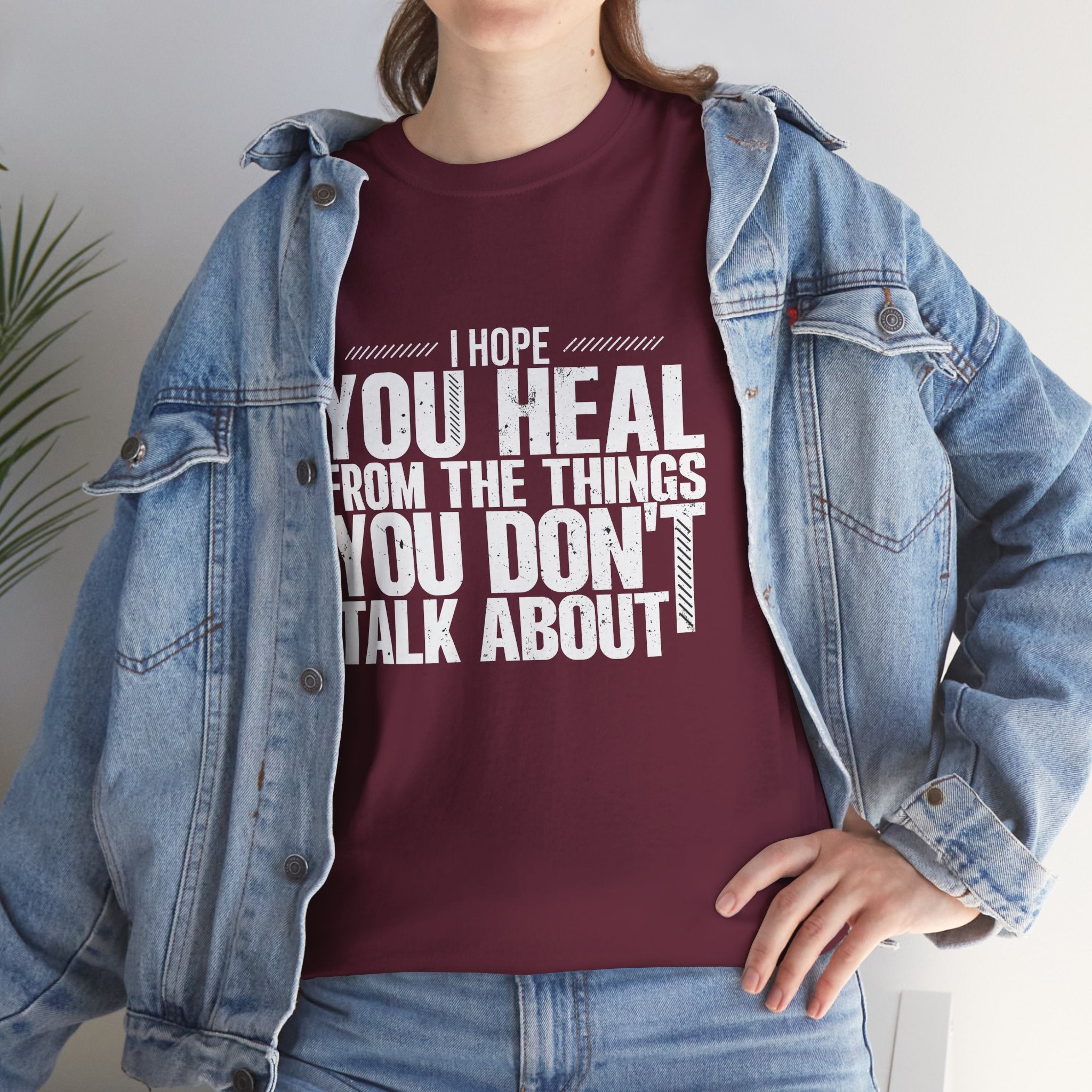 Motivational Unisex Heavy Cotton Tee - "I Hope You Heal"