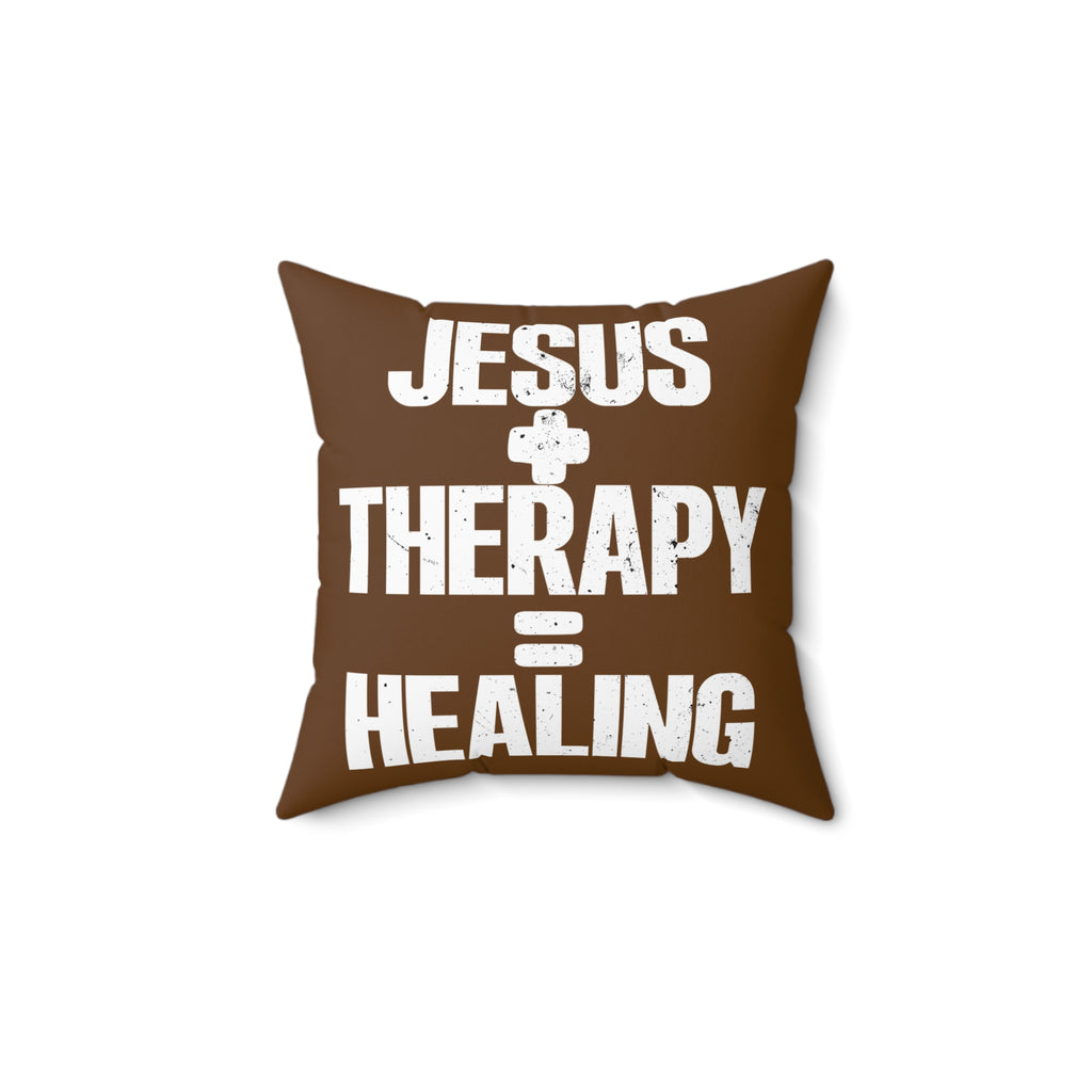 Inspirational Throw Pillow "JESUS + THERAPY