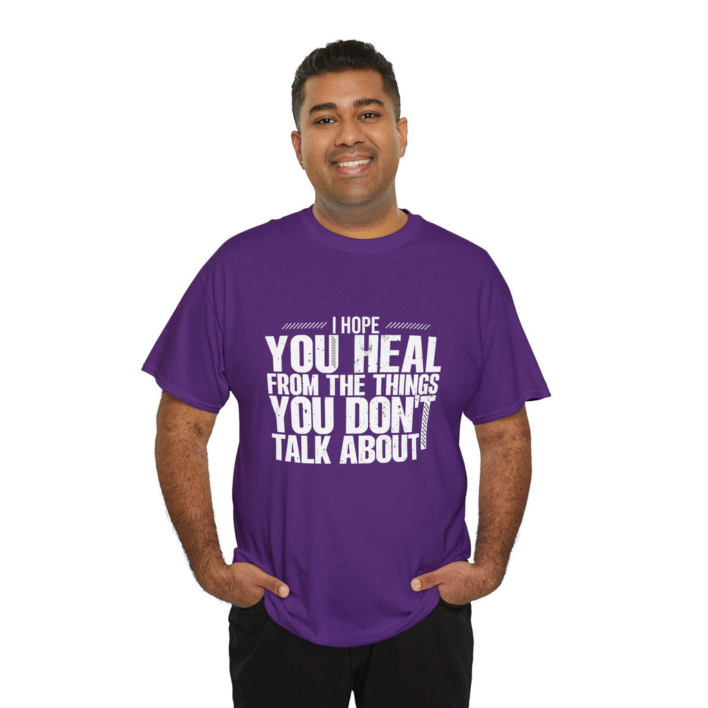 Motivational Unisex Heavy Cotton Tee - "I Hope You Heal"